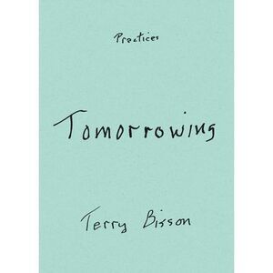 Tomorrowing -- Terry Bisson